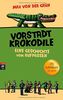 Die Vorstadtkrokodile: Eine Geschichte vom Aufpassen - Jubiläumsausgabe