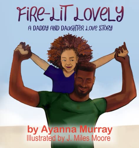 Fire-Lit Lovely: A Daddy and Daughter Love Story