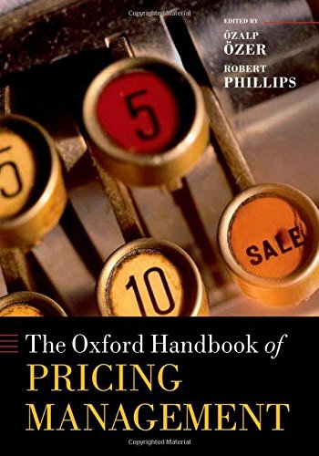 The Oxford Handbook of Pricing Management (Oxford Handbooks in Finance)