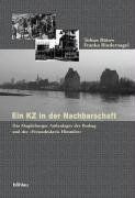 Ein KZ in der Nachbarschaft. Das Magdeburger Außenlager der Brabag und der "Freundeskreis Himmler"