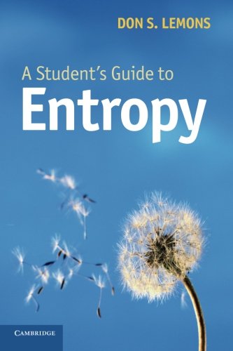 Lemons, Don S. A Student's Guide To Entropy