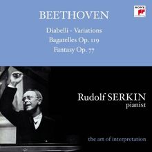 Beethoven: Diabelli-Variations / Bagatelles / Fantasy