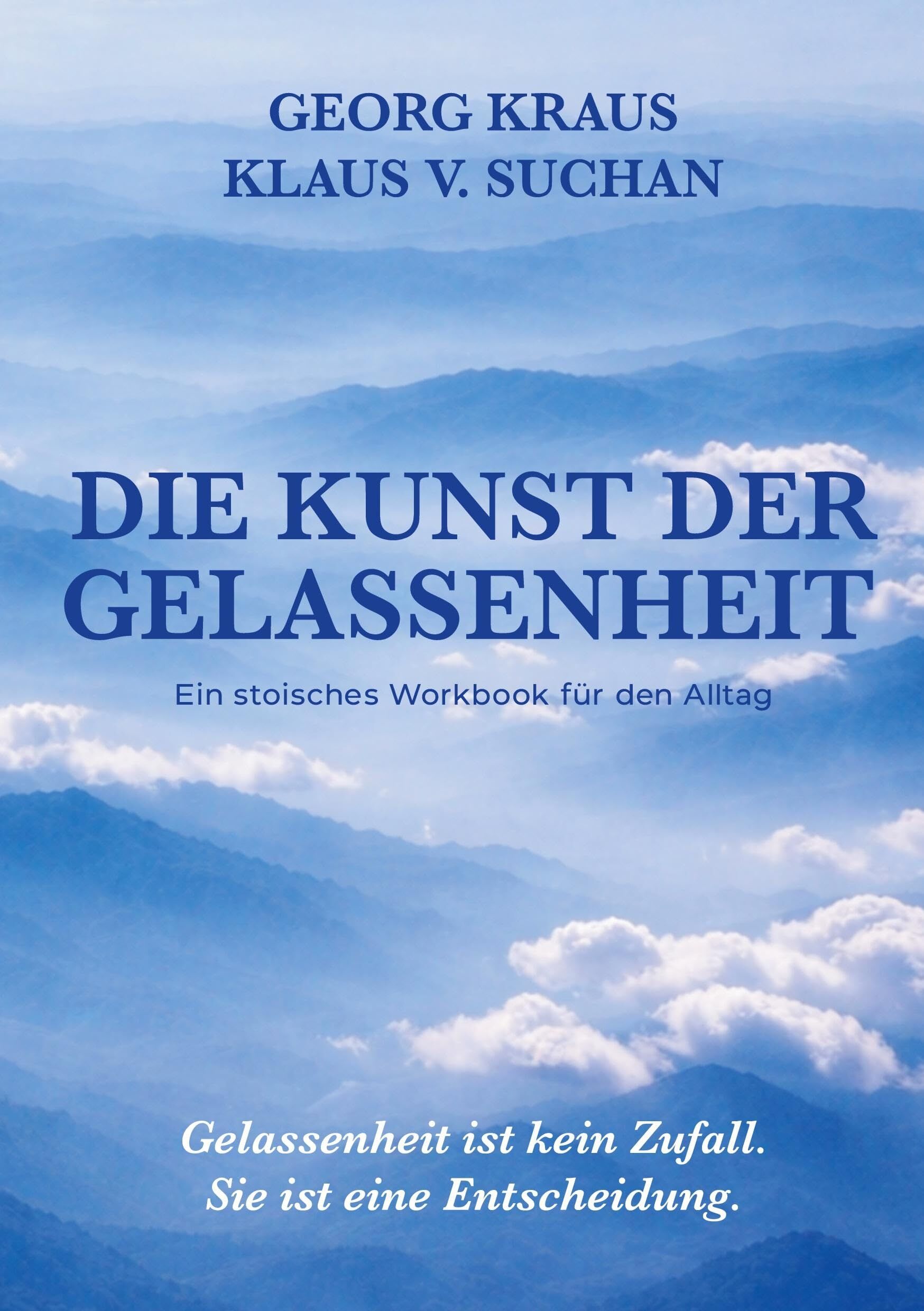 Die Kunst der Gelassenheit - Neuware