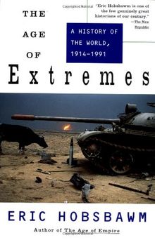 The Age of Extremes: A History of the World, 1914-1991 (Vintage)