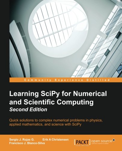Learning SciPy for Numerical and Scientific Computing - Second Edition