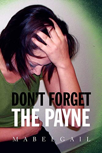 Don't Forget the Payne