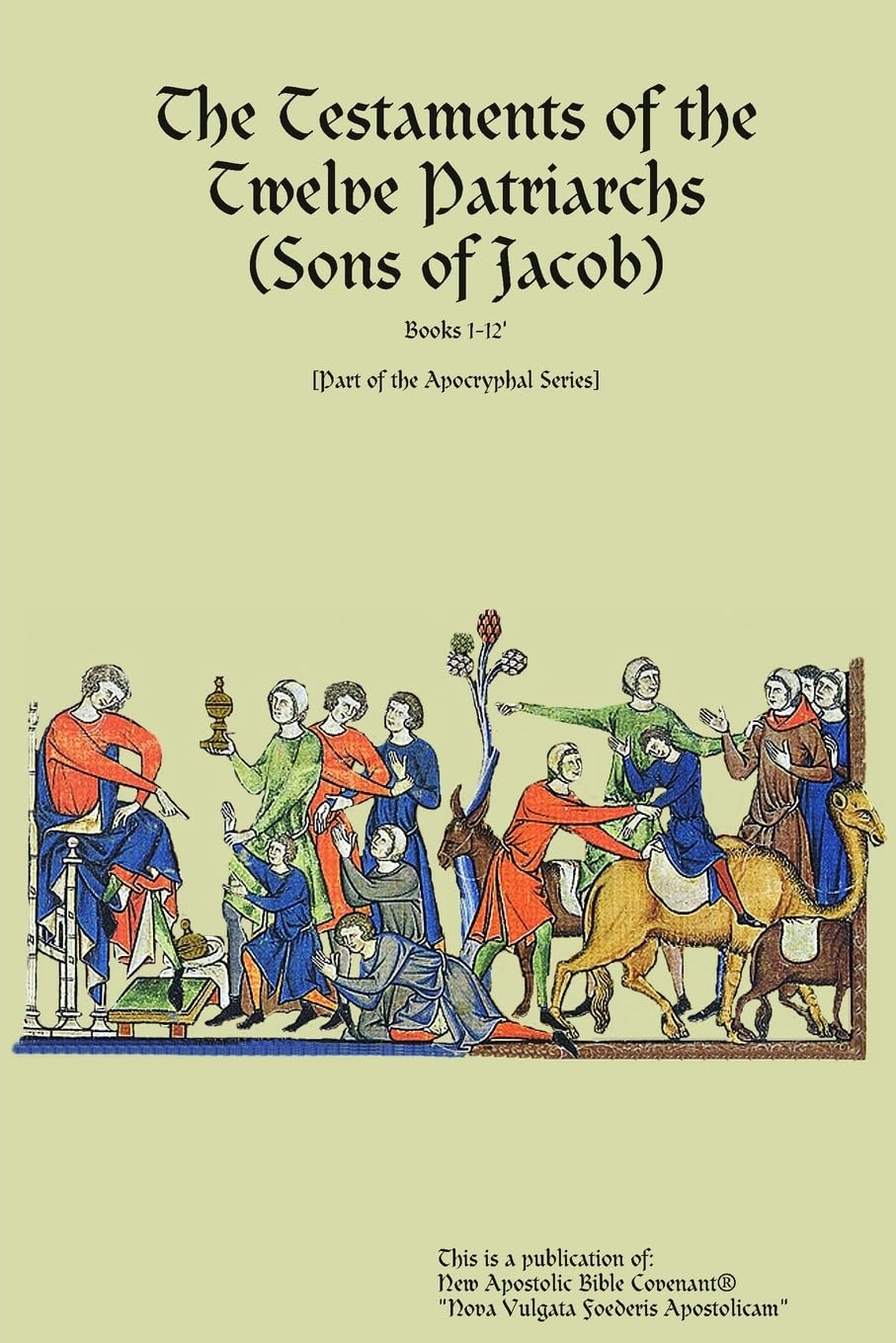 The Testaments of the Twelve Patriarchs