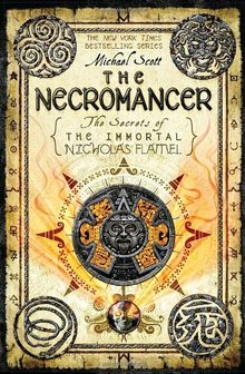 The Necromancer (The Secrets of the Immortal Nicholas Flamel)