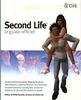 Second Life : Le guide officiel (1Cédérom)