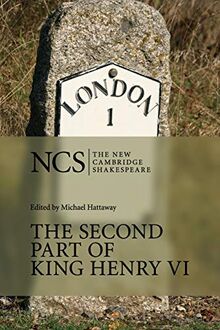 The Second Part of King Henry VI (The New Cambridge Shakespeare)