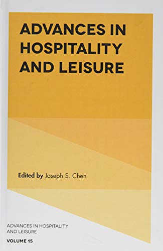 Advances in Hospitality and Leisure (Advances in Hospitality and Leisure, 15, Band 15)