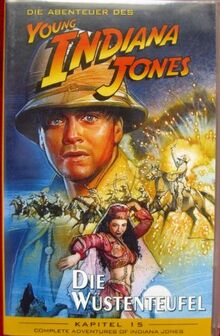 Die Abenteuer des Young Indiana Jones Kapitel 15: Die Wüstenteufel [VHS]