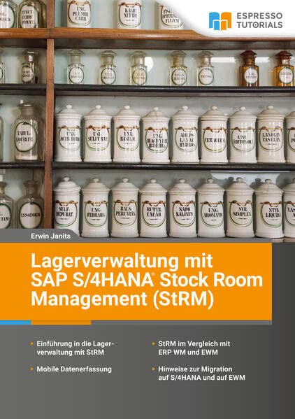 Erwin Janits Lagerverwaltung Mit Sap S/4HANA Stock Room Management (StRM)