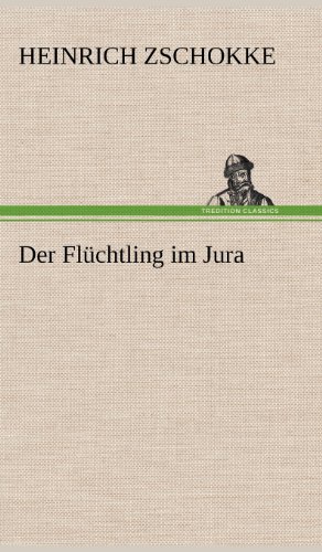 Der Flüchtling im Jura