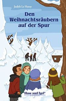 Den Weihnachtsräubern auf der Spur: Schulausgabe