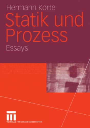 Statik und Prozess: Essays