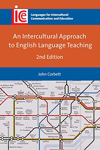 An Intercultural Approach to English Language Teaching (Languages for Intercultural Communication and Education, 36)