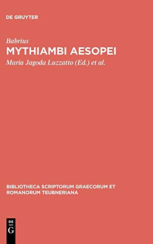 Mythiambi Aesopei (Bibliotheca scriptorum Graecorum et Romanorum Teubneriana)
