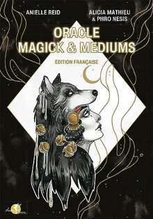 Oracle magick & mediums