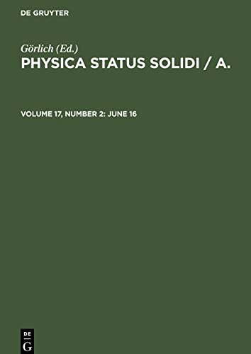 Physica status solidi / A., Volume 17, Number 2, June 16