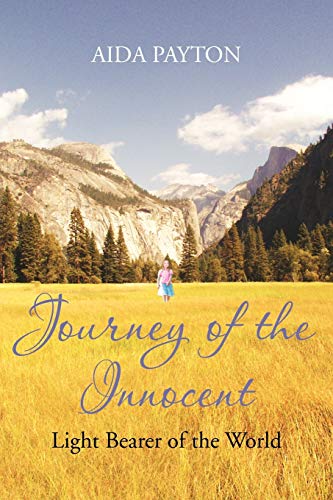 Journey Of The Innocent: Light bearer of the world