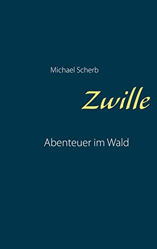 Zwille: Abenteuer im Wald