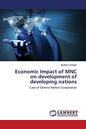 Economic Impact of MNC on development of developing nations: Case of General Motors Corporation