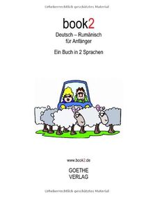 book2 Deutsch - Rumänisch für Anfänger: Ein Buch in 2 Sprachen
