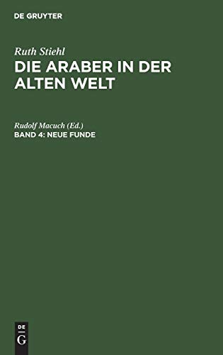 Neue Funde (Franz Altheim: Die Araber in der alten Welt)
