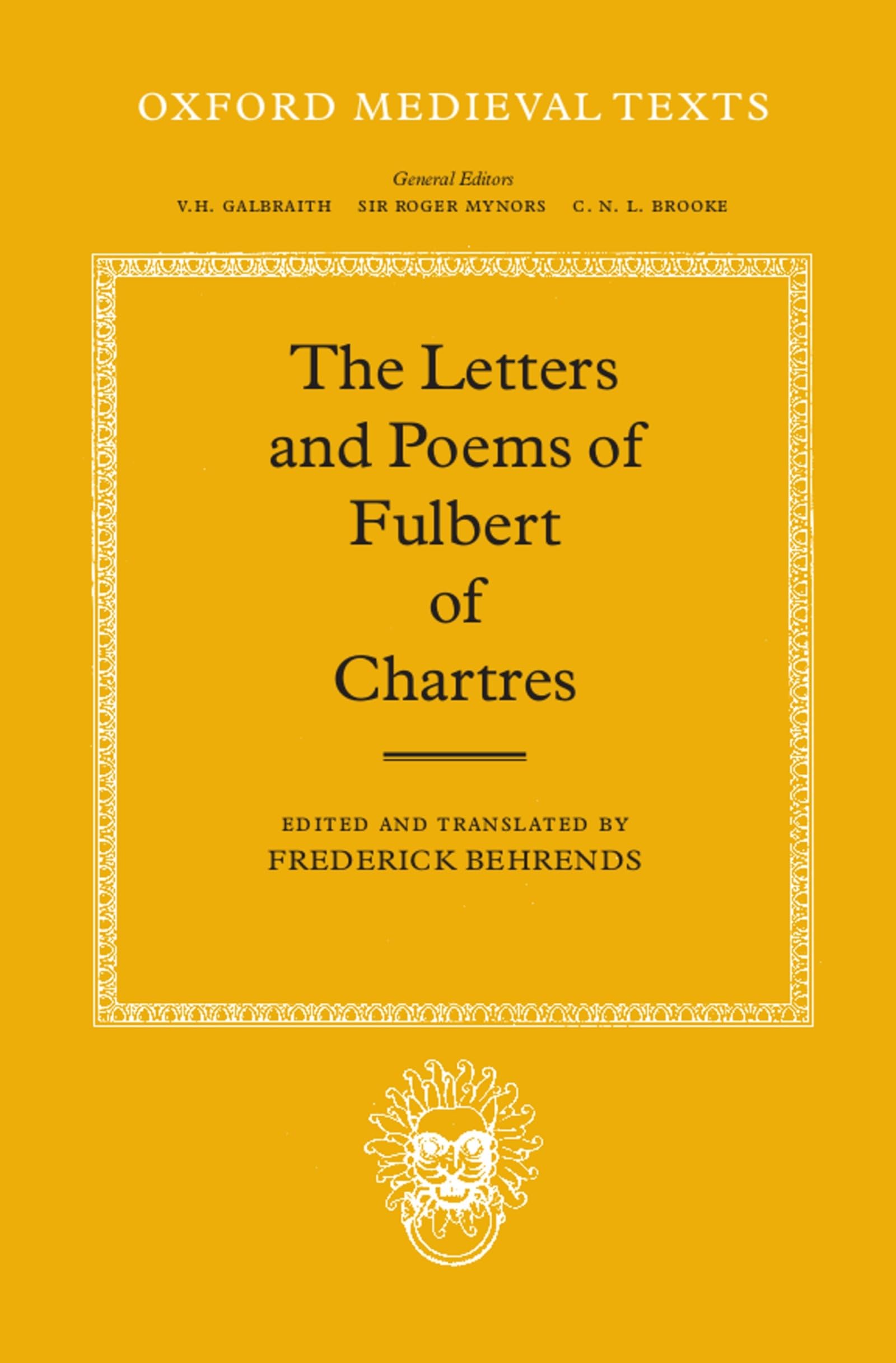 The Letters and Poems of Fulbert of Chartres (Oxford Medieval Texts)