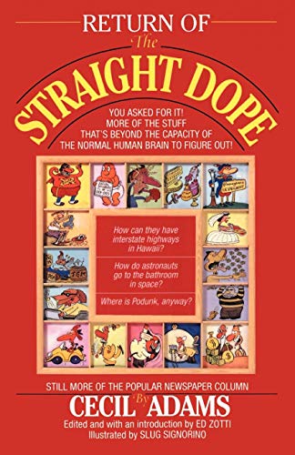 RETURN OF THE STRAIGHT DOPE
