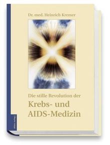 Die stille Revolution der Krebs- und AIDS-Medizin