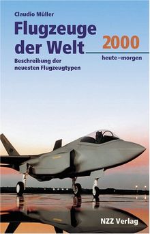 Flugzeuge der Welt. Ausgabe 2000. Heute - morgen