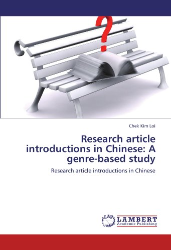 Research article introductions in Chinese: A genre-based study: Research article introductions in Chinese