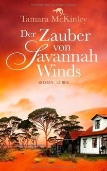 Der Zauber von Savannah Winds: Roman