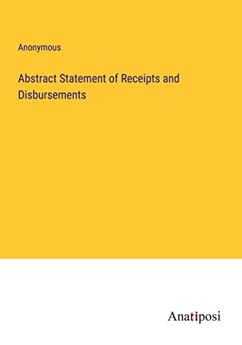 Abstract Statement of Receipts and Disbursements