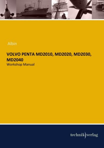 VOLVO Penta MD2010, MD2020, MD2030, MD2040: Workshop Manual