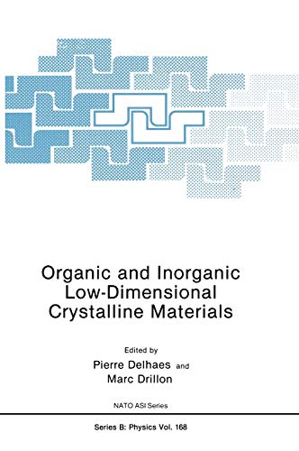 Organic and Inorganic Low-Dimensional Crystalline Materials (Nato Science Series B:, 168, Band 168)