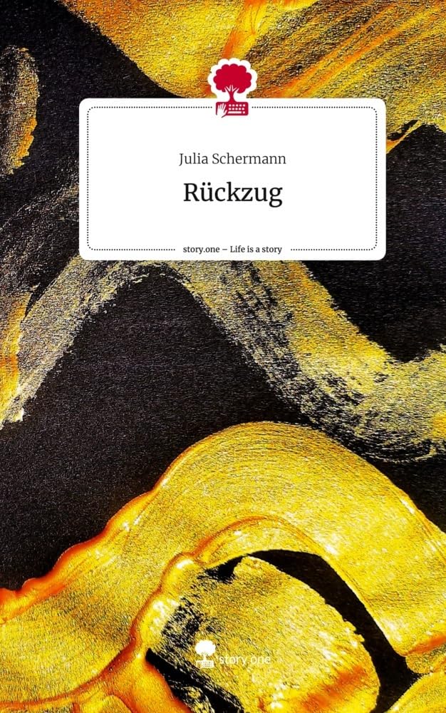Rückzug. Life is a Story - story.one: DE