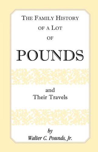 The Family History of a Lot of Pounds and Their Travels