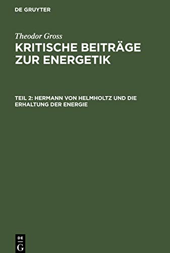 Hermann von Helmholtz und die Erhaltung der Energie: KBENERG-B, Band 2