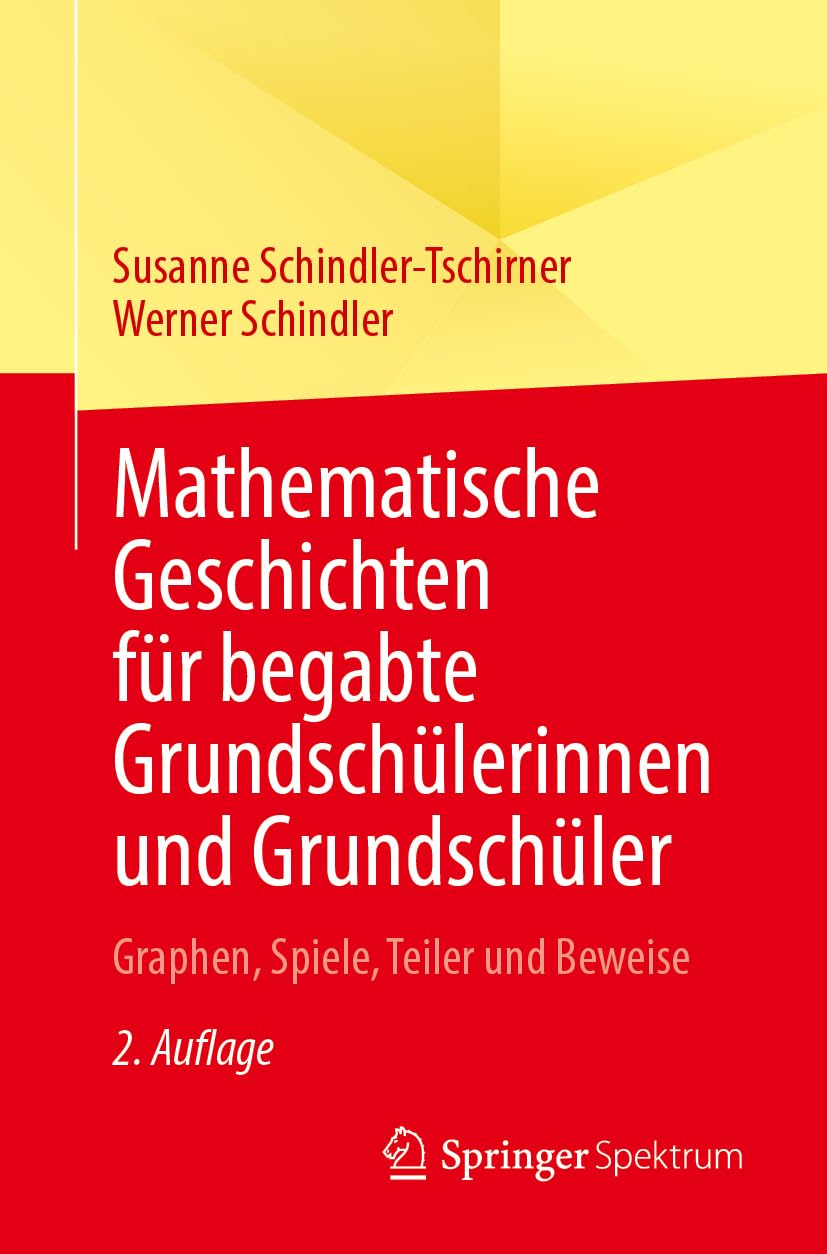 Mathematische Geschichten für begabte Grundschülerinnen und Grundschüler: Graphen, Spiele, Teiler und Beweise