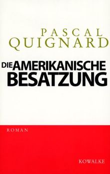 Die amerikanische Besatzung