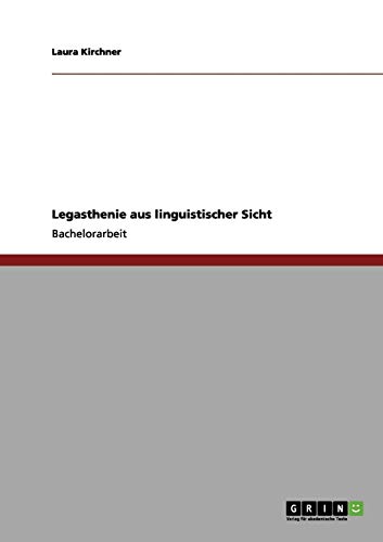 Legasthenie aus linguistischer Sicht