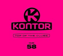 Kontor Top of the Clubs Vol.58