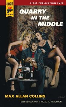 Quarry in the Middle (Hard Case Crime Novels)