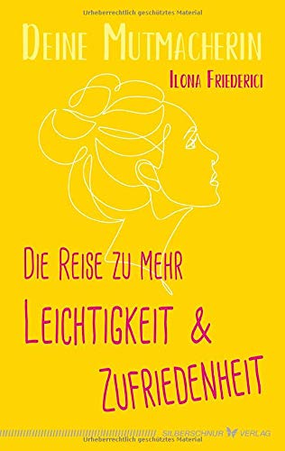 Die Reise zu mehr Leichtigkeit und Zufriedenheit: Deine Mutmacherin