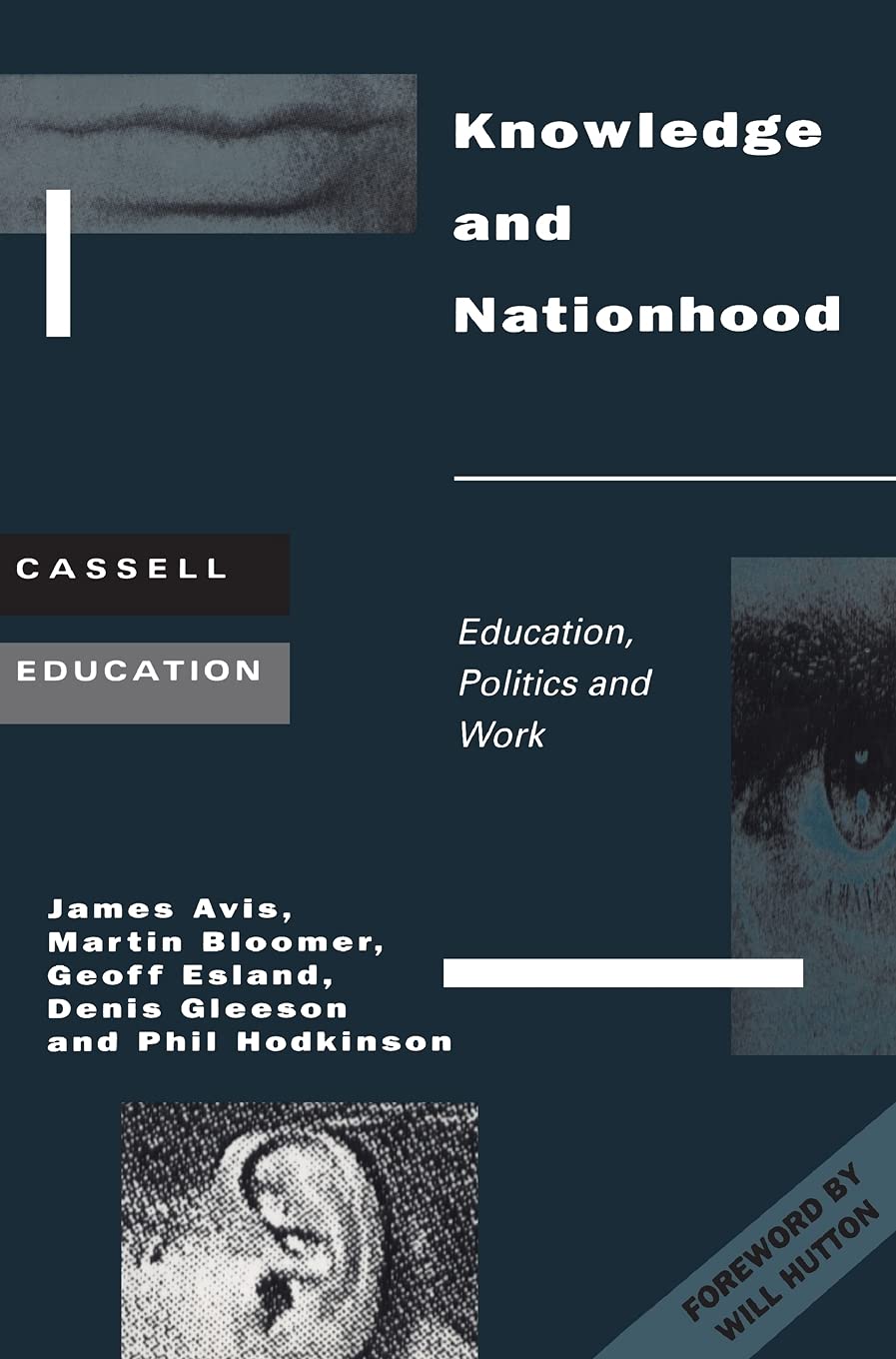 Knowledge and Nationhood: Education, Politics and Work (Cassell Education)