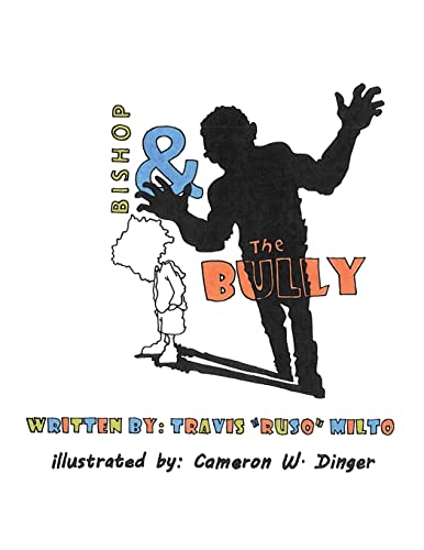 Bishop & the Bully