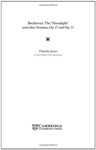Beethoven: The 'Moonlight' and other Sonatas, Op. 27 and Op. 31 (Cambridge Music Handbooks)